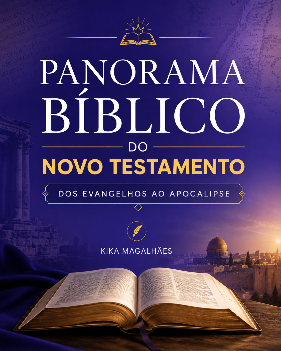 Panorama Bíblico do Novo Testamento: dos Evangelhos ao Apocalipse